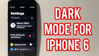 How To Get Dark Mode On iPhone 6 Or Lower!