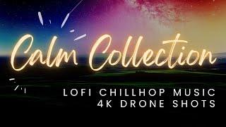 4K Calm Collection - Chillhop Lofi ASMR Music for Work and Relaxing - Fly into Sunset