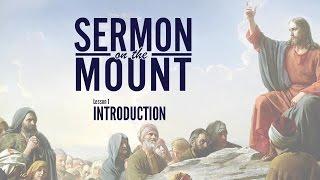 Lesson 1: Introduction | Sermon on the Mount