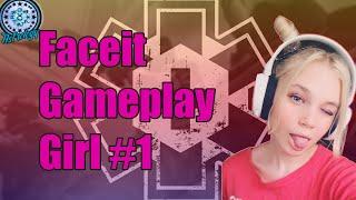 Faceit Gameplay Girl#1