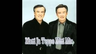 Matti Ja Teppo Hitti Mix