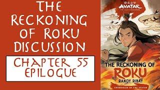 The Reckoning of Roku Discussion - Chapter 55 Epilogue