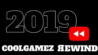 THE COOLGAMEZ REWIND 2019!