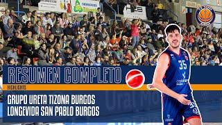 Resumen Completo | Grupo Ureta Tizona - Longevida San Pablo (110-96)