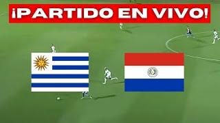 URUGUAY VS PARAGUAY EN VIVO