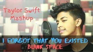 Taylor Swift Mashup - I Forgot that You Existed/ Blank Space (Studio Cover)