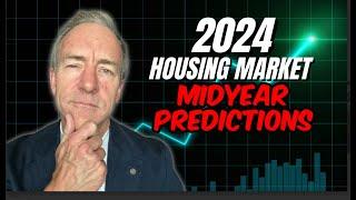 2024 HOUSING MARKET PREDICTIONS for MIDYEAR with Harold Powell