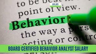 Board Certified Behavior Analyst Salary