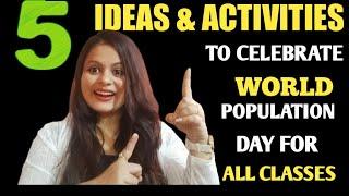 World Population Day || Activities for World Population Day || Ideas for World Population Days