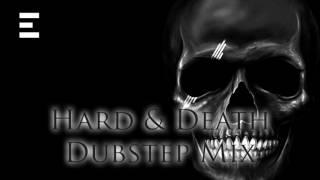 Hard & Death Dubstep MIX