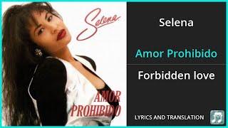 Selena - Amor Prohibido Lyrics English Translation - Dual Lyrics English and Spanish - Subtitles