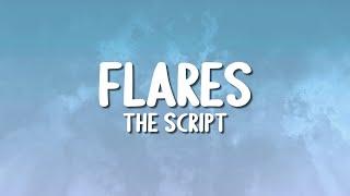 The Script - Flares (Lyrics)