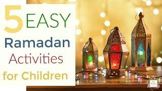 Easy Ramadan Childrens Activities