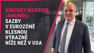 Vincent Mortier (Amundi): Sazby v eurozóně klesnou výrazně níže než v USA