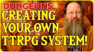 Create Your Own Role Playing Game System (TTRPG) and Move Away From the Dungeons and Dragons OGL