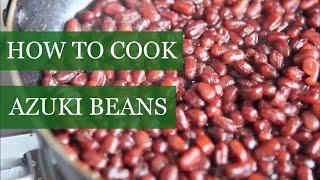 HOW TO COOK AZUKI BEANS🫘