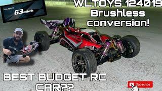 Best Budget RC car ever!!? WLTOYS 124019 with a Brushless conversion!