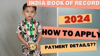 How to apply for india book of record 2024?? payment details?? 