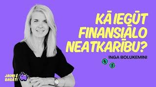 Kā iegūt finansiālo neatkarību? | Inga Bolukemini