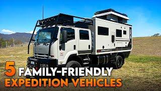5 Family-Friendly Expedition Vehicles that Can Go Anywhere