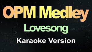 OPM Medley (Karaoke) Love Song