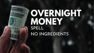 Overnight Money Spell That Requires No Ingredients