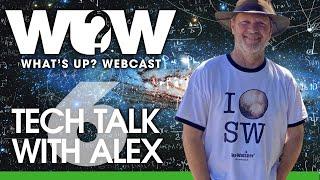 What's Up? Webcast: Tech Talk with Alex