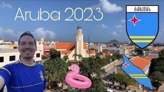 Aruba 2023 (Oranjestad) vlog