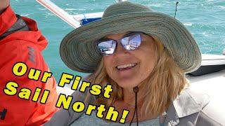 Sailing North for the First Time - Ep. 23