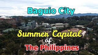 Summer Capital of the Philippine The Beautiful Baguio City