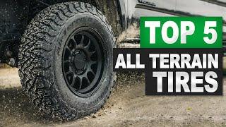 Top 5 BEST All Terrain Tires in (2025)