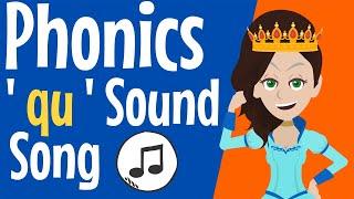 qu Sound | Phonics Song | The Sound qu | qu | Consonant Digraph qu | Phonics Resource | qu Words