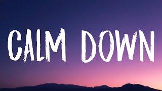 Rema, Selena Gomez - Calm Down (Lyrics) "Another banger Baby, calm down, calm down"