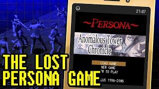 Anomalous Tower Chronicle - Ultimate Persona Compendium