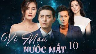 VỊ MẶN NƯỚC MẮT Tập 10 | Phim Truyện Việt Nam 2025 | Phim Truyện Việt Nam Mới Nhất | HTV Phim Hay