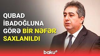 DİN Qubad İbadoğlu ilə bağlı məlumat yaydı