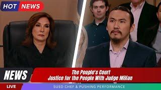 The people's court New 2025 || Pushing Performance || Justice for the People With Judge Milian