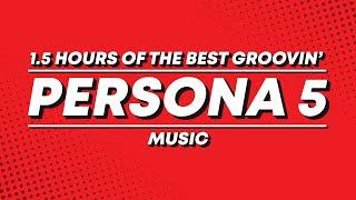 1.5 Hours of the Best Groovin' 'Persona 5' Music