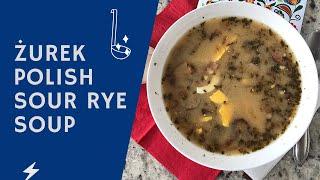 Polish Sour Rye Soup Żurek made on homemade soup starter | Przepis na Żurek na zakwasie