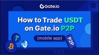 4.1 HOW TO TRADE YOUR USDT ON GATE.IO P2P | BINANCE ALTERNATIVE