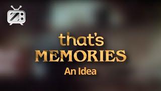 That's Memories: An Idea | MOCK CONCEPT - TVmusic