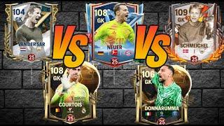 NEUER VS COURTOIS VS DONNARUMMA VS SCHMEICHEL VS VAN DER SAR | BEST GK IN THE FC MOBILE 25