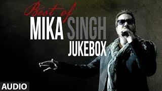 Best of Mika Singh | Full Songs Jukebox | Party Songs | Mika Singh Hits