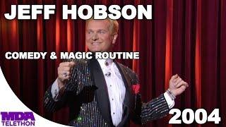 Jeff Hobson - Comedy & Magic Routine (2004) - MDA Telethon