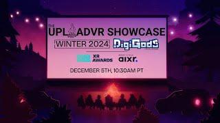 The UploadVR Showcase - Winter 2024 Sponsored By DigiGods Presented at the AIXR XR Awards 2024 Live