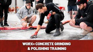 WORX+ Concrete Grinding & Polishing