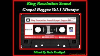 King Revelation Sound Gospel Reggae Vol.1 Mixtape