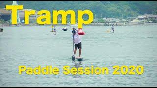 Tramp Paddle Session 2020