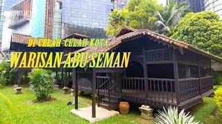 RUMAH PENGHULU ABU SEMAN | WARISAN KEDAH KE KUALA LUMPUR