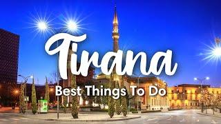 TIRANA, ALBANIA | 8 BEST Things To Do In & Around Tirana
